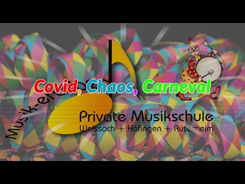Covid, Chaos, Carneval, Musikalischer Faschingsumzug 2021